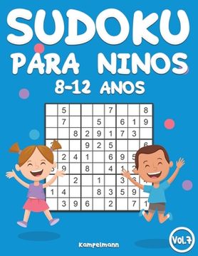 Sudoku Para Niños 8-12 Años: 200 Sudoku para Niños de 8-12 Años con Soluciones - Entrena la Memoria y la Lógica (Vo. 7)