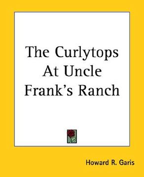 portada the curlytops at uncle frank's ranch (en Inglés)