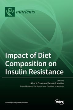portada Impact of Diet Composition on Insulin Resistance (en Inglés)