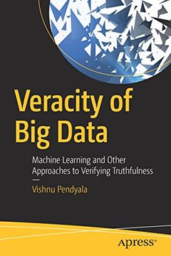 portada Veracity of Big Data: Machine Learning and Other Approaches to Verifying Truthfulness (en Inglés)