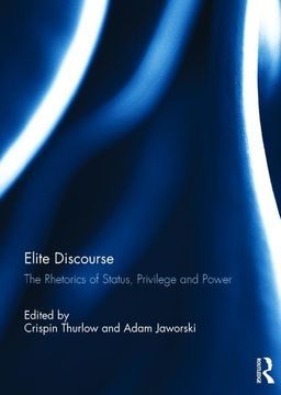 portada Elite Discourse: The Rhetorics of Status, Privilege and Power