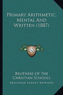 portada primary arithmetic, mental and written (1887) (en Inglés)