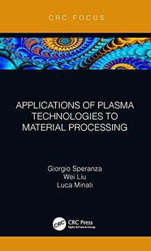 portada Applications of Plasma Technologies to Material Processing (Crc Focus) (en Inglés)