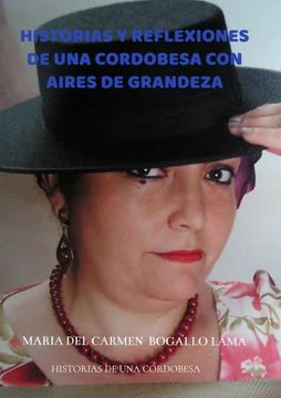 portada Historias y Reflexiones de una Cordobesa con Aires de Grandeza