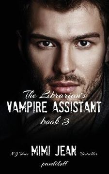 portada The Librarian's Vampire Assistant, Book 3 (en Inglés)