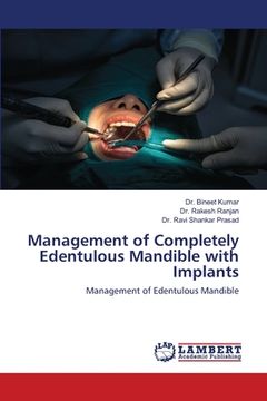 portada Management of Completely Edentulous Mandible with Implants (en Inglés)