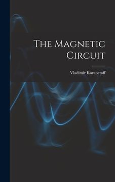 portada The Magnetic Circuit (en Inglés)