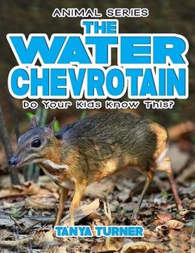 portada THE WATER CHEVROTAIN Do Your Kids Know This?