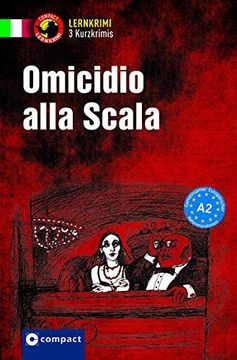 portada Omicidio Alla Scala: Lernkrimi Italienisch. Grammatik - Niveau a2 (Compact Lernkrimi - Kurzkrimis)