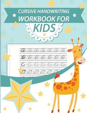 portada Cursive handwriting workbook for kids: abc workbooks for preschool, abc workbook for kindergarten, workbooks for preschoolers, k workbook age 5, grade (en Inglés)