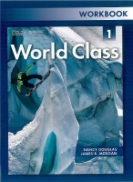 portada World Class 1: Workbook (en Inglés)