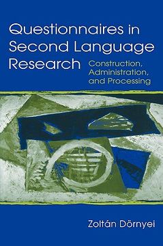 portada questionnaires in second language research: construction, administration, and processing