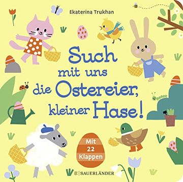 portada Such mit uns die Ostereier, Kleiner Hase! Pappbilderbuch zu Ostern mit 22 Such-Klappen (en Alemán)