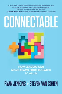 portada Connectable: How Leaders Can Move Teams from Isolated to All in (in English)