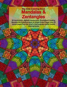 portada Big Kids Coloring Book: Mandalas and Zentangles (in English)