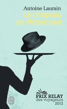 portada Le chapeau de Mitterrand (J'ai lu Roman) (en Francés)