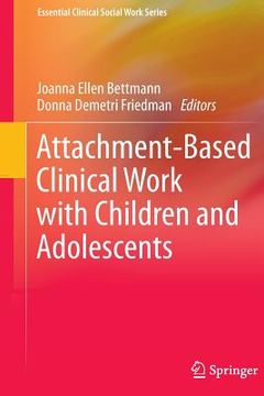 portada Attachment-Based Clinical Work with Children and Adolescents (en Inglés)