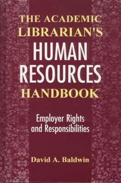 portada the academic librarian's human resources handbook: employer rights and responsibilities (en Inglés)