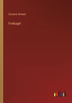 portada Freikugel (en Alemán)