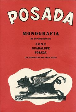portada Posada Monografia (2ª Ed. ): 406 Grabados de Jose Guadalupe Posada