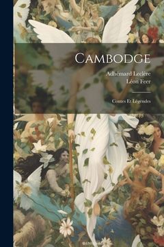 portada Cambodge: Contes Et Légendes (en Francés)