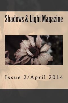 portada Shadows & Light Magazine-April 2014: Quarterly Anthology (Volume 2)
