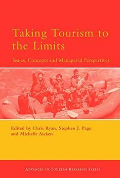 portada Taking Tourism to the Limits (Advances in Tourism Research Series)