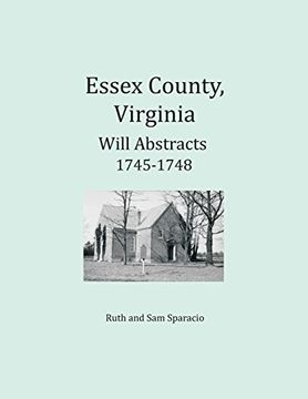 portada Essex County, Virginia Will Abstracts 1745-1748