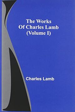 portada The Works of Charles Lamb (Volume i) (in English)