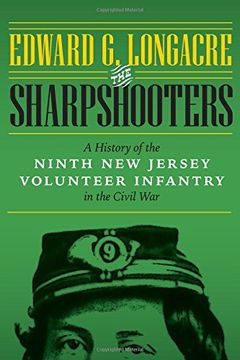 portada The Sharpshooters: A History of the Ninth new Jersey Volunteer Infantry in the Civil war (in English)