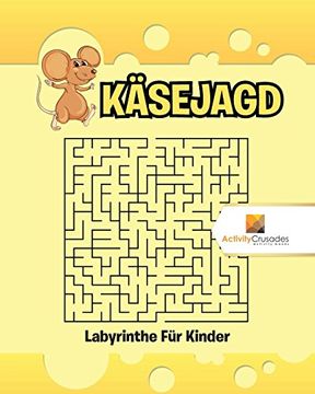 portada Käsejagd: Labyrinthe Für Kinder