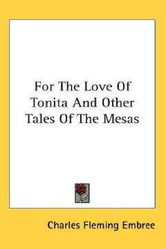 portada for the love of tonita and other tales of the mesas (in English)