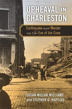 portada Upheaval in Charleston: Earthquake and Murder on the eve of jim Crow (en Inglés)