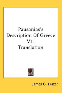 portada pausanias's description of greece v1: translation (en Inglés)