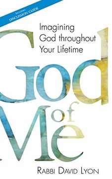 portada God of me: Imagining god Throughout Your Lifetime (en Inglés)