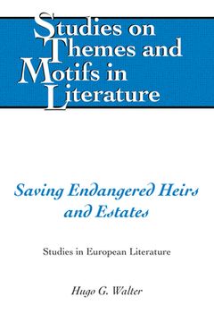 portada Saving Endangered Heirs and Estates: Studies in European Literature (en Inglés)
