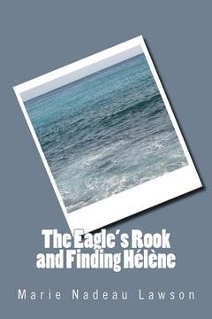 portada The Eagle's Rook and Finding Hélène (en Inglés)