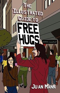 portada the illustrated guide to free hugs (in English)
