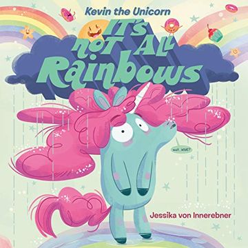portada Kevin the Unicorn: It's not all Rainbows (in English)