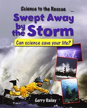 portada Swept Away by the Storm (Science to the Rescue)