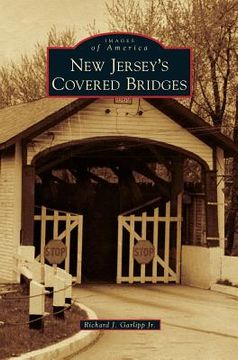 portada New Jersey's Covered Bridges (en Inglés)
