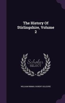 portada The History Of Stirlingshire, Volume 2