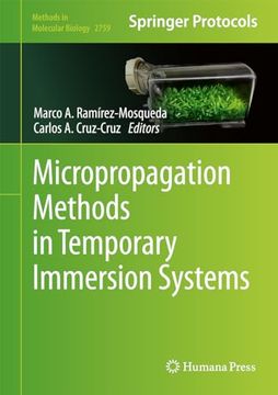 portada Micropropagation Methods in Temporary Immersion Systems (Methods in Molecular Biology, 2759)