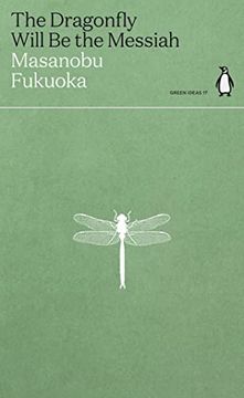 portada The Dragonfly Will be the Messiah: Penguin Green Ideas (in English)