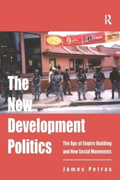 portada The new Development Politics: The age of Empire Building and new Social Movements (en Inglés)