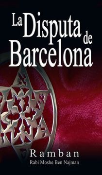 portada La Disputa de Barcelona - Por que los Judios no creen en Jesus?