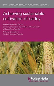 portada Achieving Sustainable Cultivation of Barley (Burleigh Dodds Series in Agricultural Science) (en Inglés)