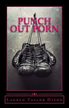portada Punch Out Porn: A devotional to help women find freedom from the chains of addiction (en Inglés)
