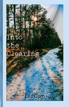portada Into the Clearing (en Inglés)