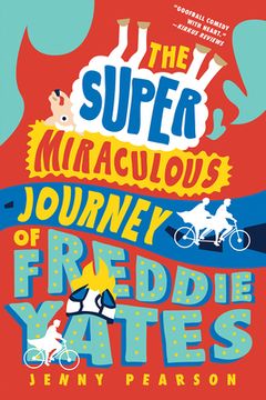 portada The Super Miraculous Journey of Freddie Yates (en Inglés)